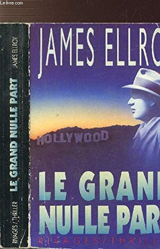 Quatuor Los Angeles, Tome 2 : Le grand nulle part