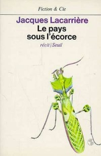 Le pays sous l'écorce
