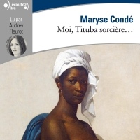 Moi, Tituba sorcière...