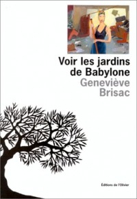 Voir les jardins de Babylone