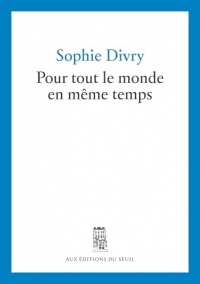 Pour tout le monde en même temps