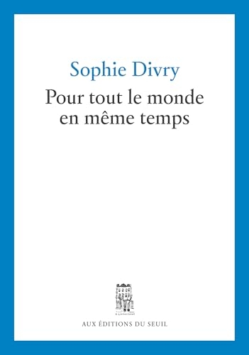 Pour tout le monde en même temps