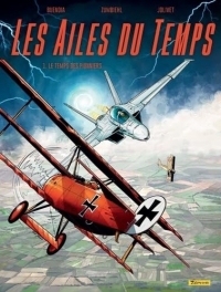 Les Ailes du temps - Tome 1 - Le temps des pionniers