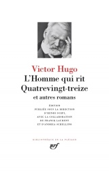 L'Homme qui rit / Quatrevingt-treize et autres romans