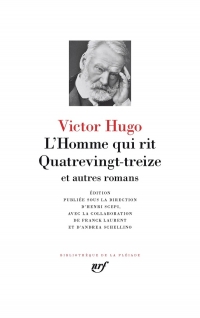 L'Homme qui rit / Quatrevingt-treize et autres romans