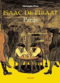 Isaac de piraat 4: Parijs