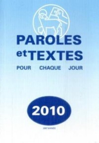 Paroles et Textes 2010: Die täglichen Losungen der Brüdergemeinde in der Ursprache. Hebräisch/Griechisch mit Übersetzungshilfe