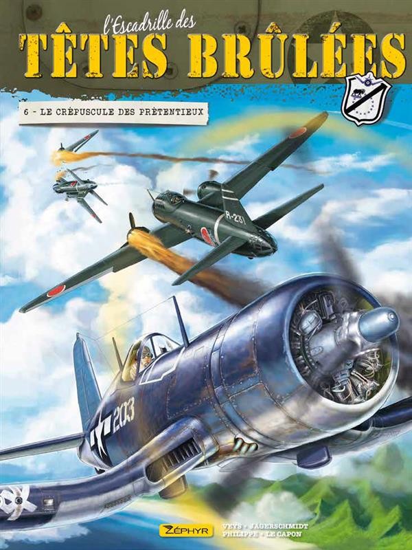L'Escadrille des Têtes brûlées, Tome 6 : Le crépuscule des prétentieux