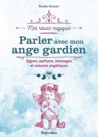 Parler avec mon ange gardien