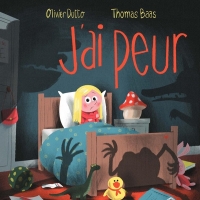 J'ai peur !