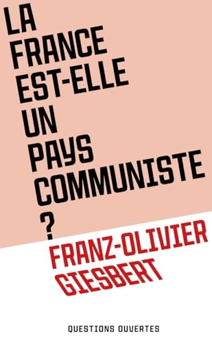 La France est-elle un pays communiste ?