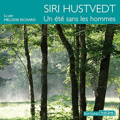Un été sans les hommes