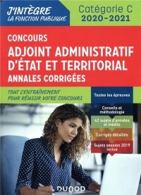 Concours Adjoint administratif Etat & Territorial - Annales corrigées - 2020-2021
