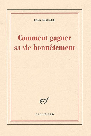 La vie poétique, I : Comment gagner sa vie honnêtement