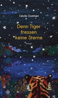Denn Tiger fressen keine Sterne