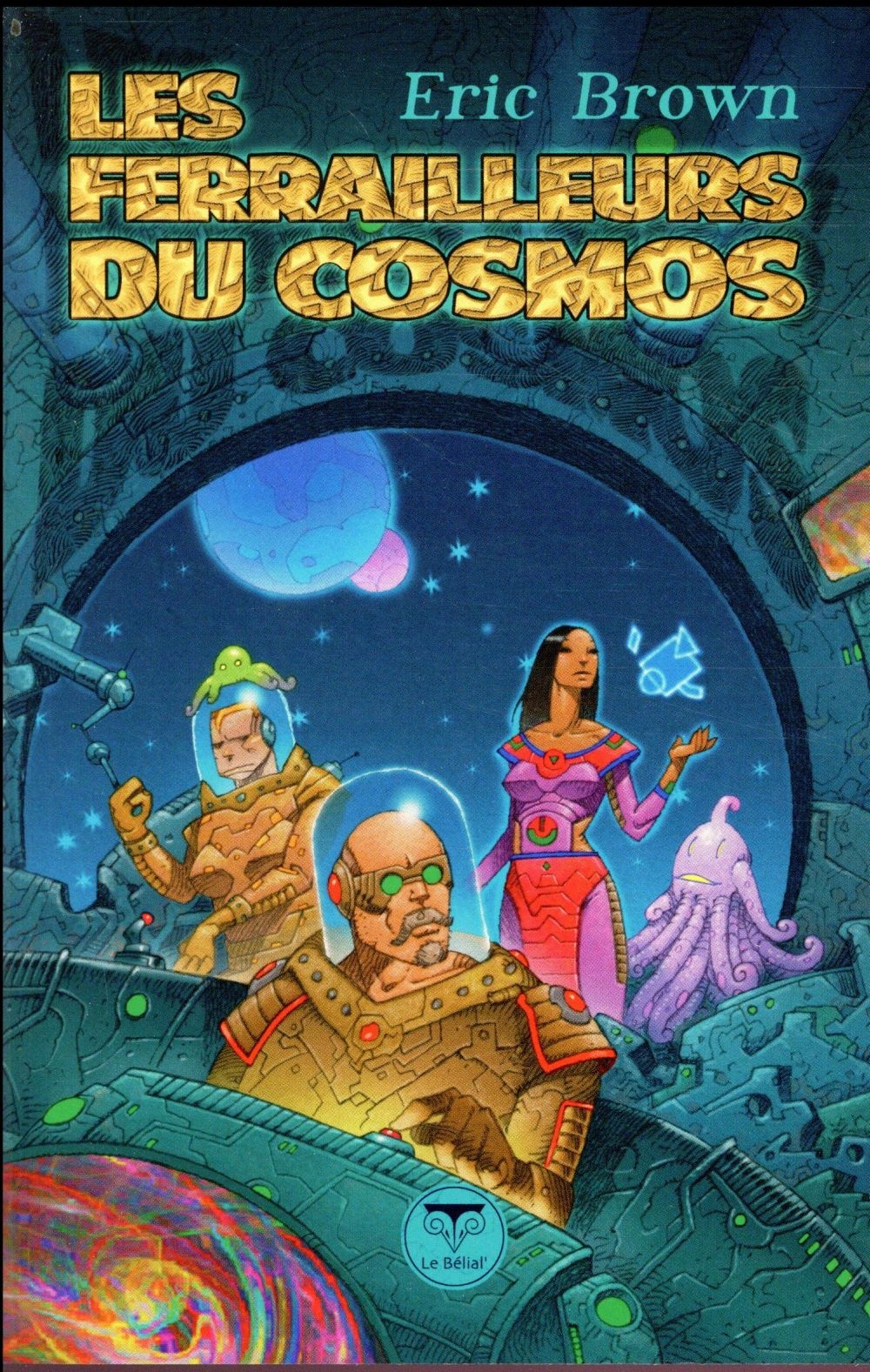 Les Ferrailleurs du cosmos