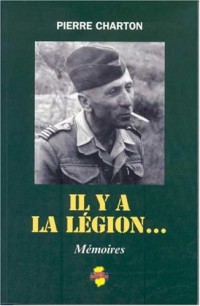 Il y a la Légion. : 1928-1954
