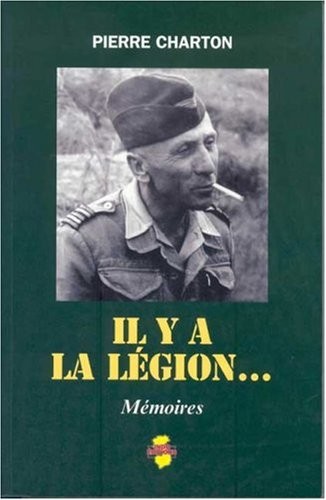 Il y a la Légion. : 1928-1954