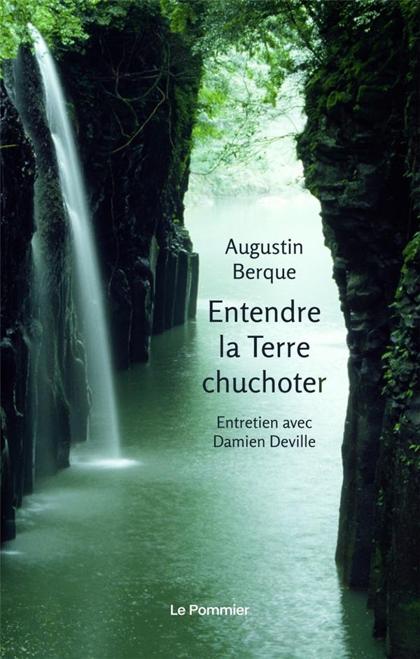 Entendre la Terre chuchoter: Entretiens avec Damien Deville