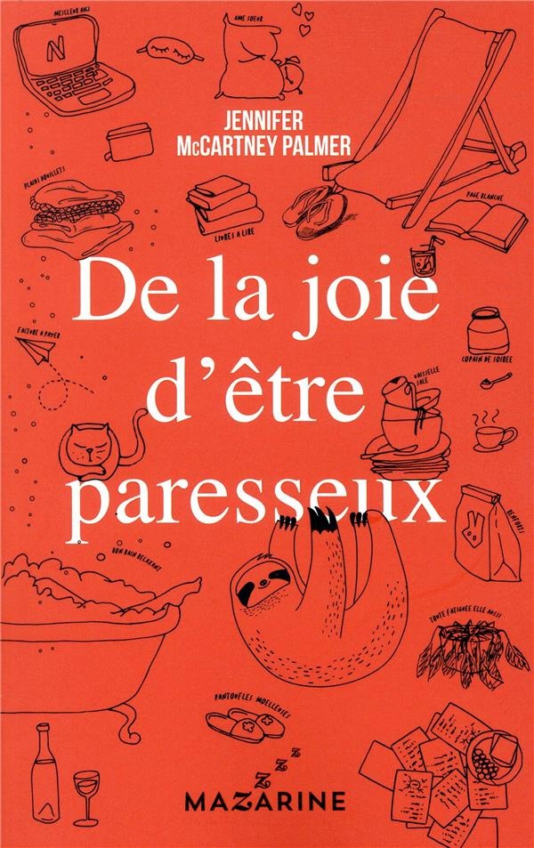 De la joie d'être paresseux