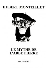 Le Mythe de l'abbé Pierre