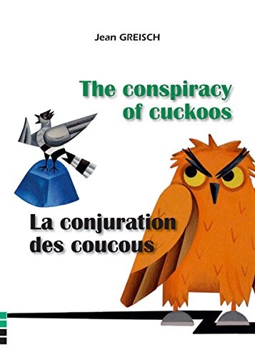 La Conjuration des Coucous / the