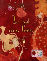 Le bal des fées : Avec 2 blocs de papier à lettre (1CD audio)