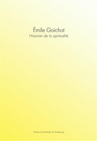 Emile Goichot : Historien de la spiritualité