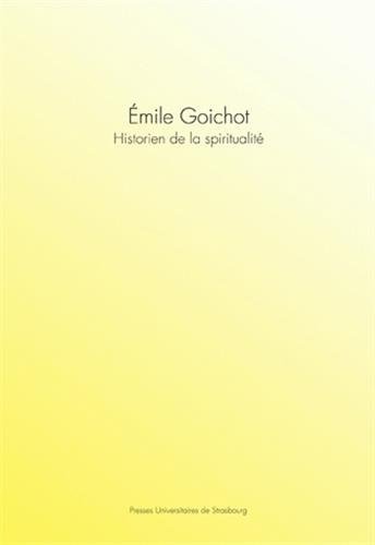 Emile Goichot : Historien de la spiritualité