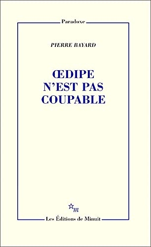 OEDIPE N'EST PAS COUPABLE