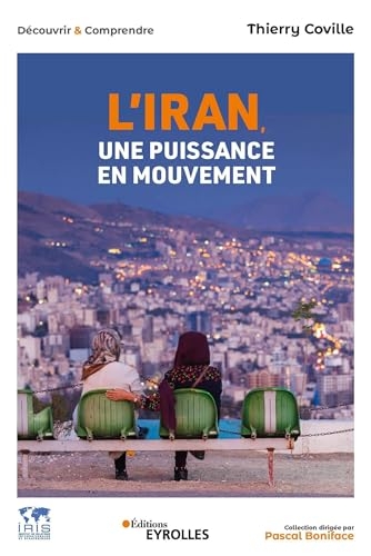 L'Iran, une puissance en mouvement