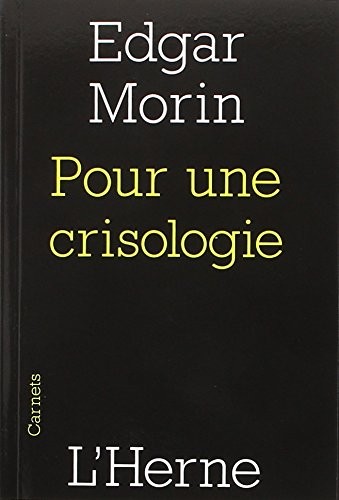 Pour une crisologie