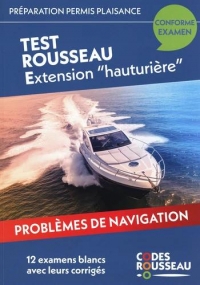 Codes Rousseau Test extension hauturière 2025