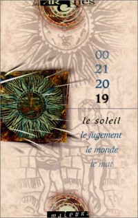 Codex Nephilim, tome 19 : Les Arcanes (Le Soleil) [9782909934891]