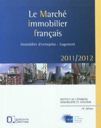 Marché immobilier français 2011-2012 : National et régional