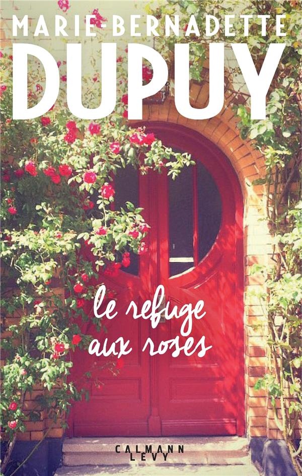 Le Refuge aux roses