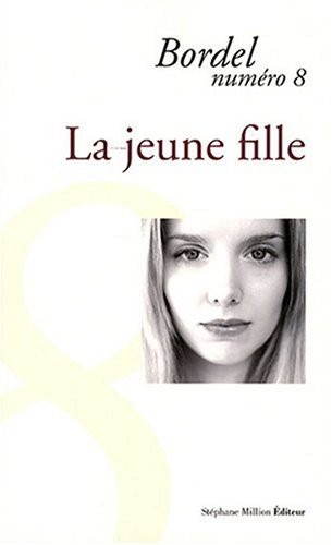 Bordel n°8 La jeune fille