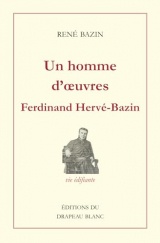 Un homme d'œuvres: Ferdinand-Jacques Hervé-Bazin (1847-1889)