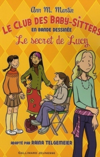 Le Club des Baby-Sitters : Le secret de Lucy