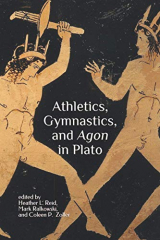 Athletics, Gymnastics, and Agon in Plato