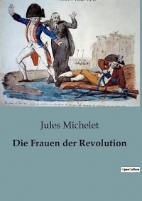 Die Frauen der Revolution: 44