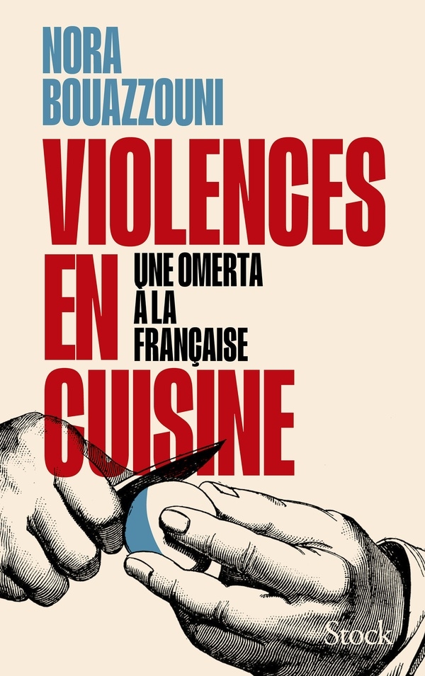 Violences en cuisine: Une omerta à la française