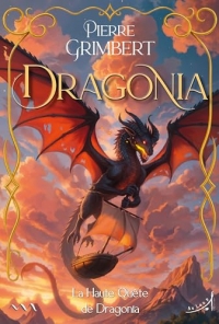 Dragonia - La Haute Quête de Dragonia