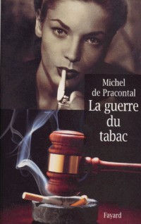 La guerre du tabac