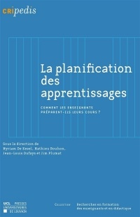 La Planification des apprentissages: Comment les enseignants préparent-ils leurs cours ?