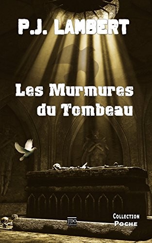 Les murmures du tombeau