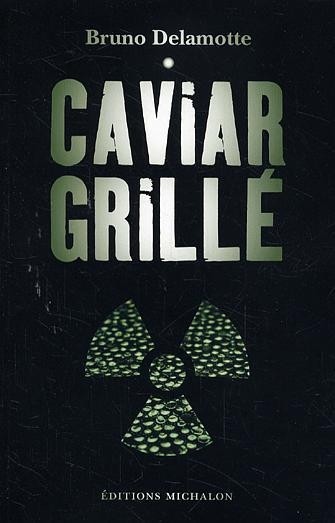 Caviar grillé