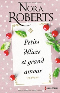Petits délices et grand amour: Deux romances passionnées dans le monde du luxe et de la gastronomie