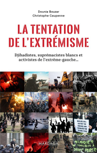 Les Tentations de l'Extremisme