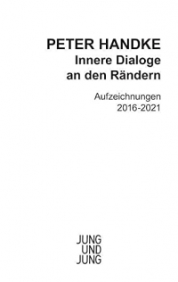 Innerer Dialog an den Rändern: Aufzeichnungen 2016-2021